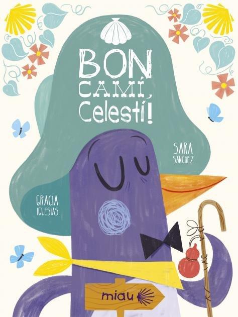 Vorderes Coverbild ¡BON CAMÍ, CELESTÍ!