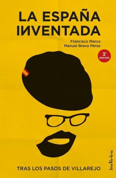 Vorderes Coverbild La España inventada : tras los pasos de Villarejo