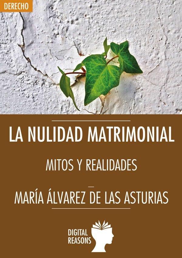 Vorderes Coverbild La nulidad matrimonial : mitos y realidades
