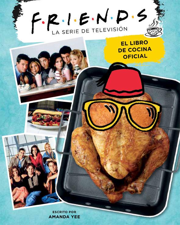 Vorderes Coverbild Friends. El libro de cocina oficial