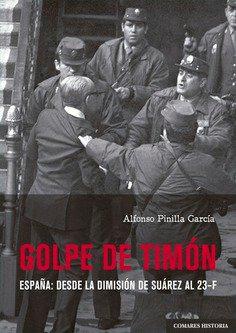 Vorderes Coverbild Golpe de timón : España : desde la dimisión de Suárez al 23-F