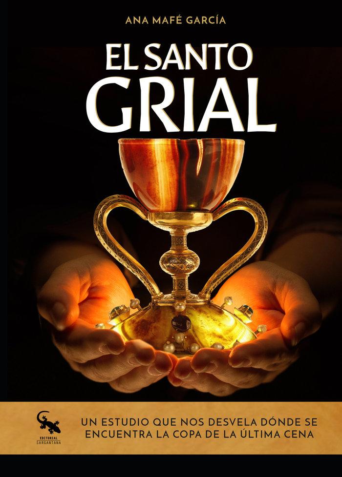 Vorderes Coverbild El Santo Grial : un estudio que nos desvela dónde se encuentra la copa de la última cena
