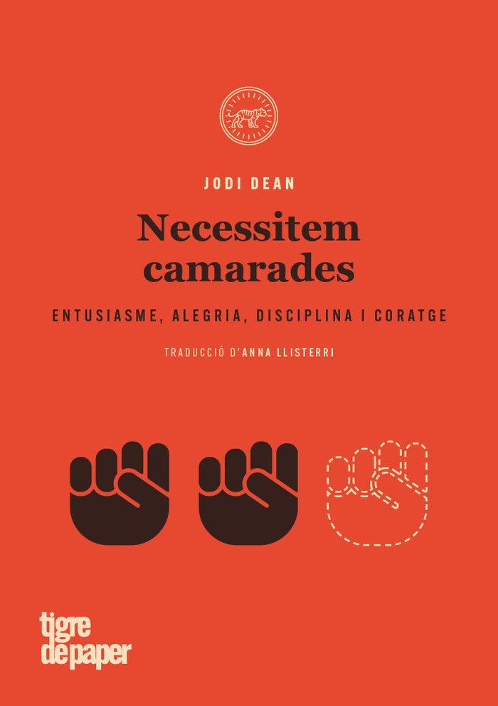 Vorderes Coverbild Necessitem camarades : Entusiasme, alegria, disciplina i coratge