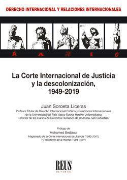 Vorderes Coverbild La Corte Internacional de Justicia y la descolonización, 1949-2019