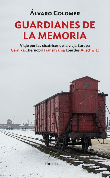 Vorderes Coverbild Guardianes de la memoria : Viaje por las cicatrices de la vieja Europa : Gernika, Chernóbil, Transilvania, Lourdes, Auschwitz