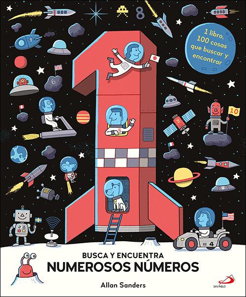 Vorderes Coverbild Busca y encuentra, numerosos, números : 1 libro, 100 cosas que buscar y encontrar