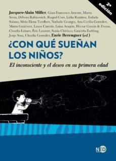 Vorderes Coverbild ¿Con qué sueñan los niños? : el inconsciente y el deseo en su primera edad