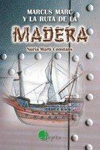 Vorderes Coverbild Marcus Marc y la ruta de la madera