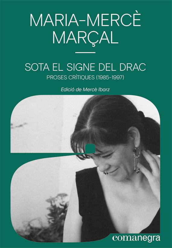Vorderes Coverbild Sota el signe del drac : proses crítiques, 1985-1997