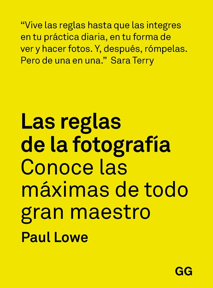 Vorderes Coverbild Las reglas de la fotografía : conoce las máximas de todo gran maestro