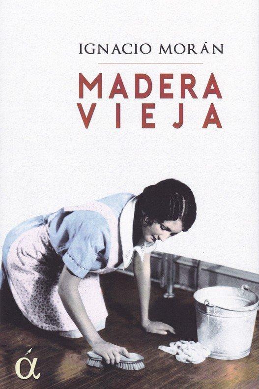 Vorderes Coverbild Madera vieja