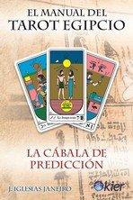 Vorderes Coverbild El manual del tarot egipcio : la cábala de predicción