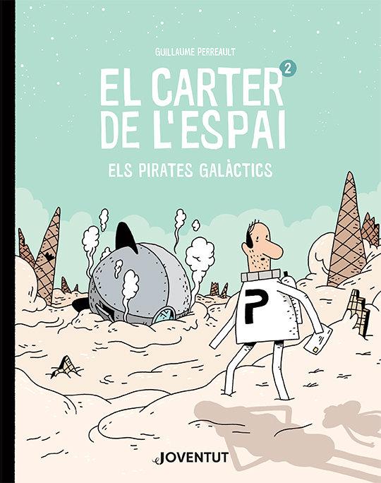 Vorderes Coverbild El carter de l'espai 2 : els pirates galàctics