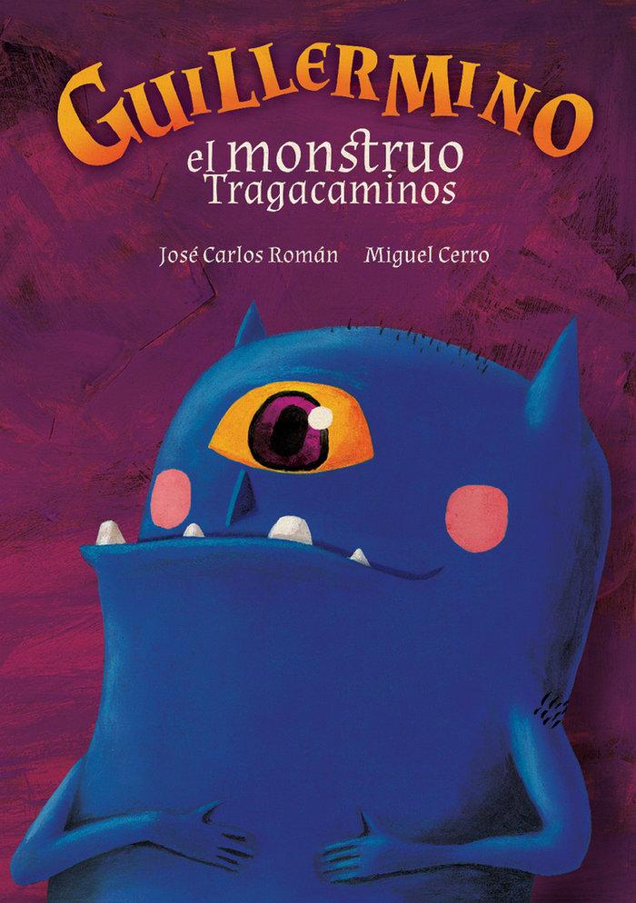 Vorderes Coverbild Guillermino, el monstruo tragacaminos