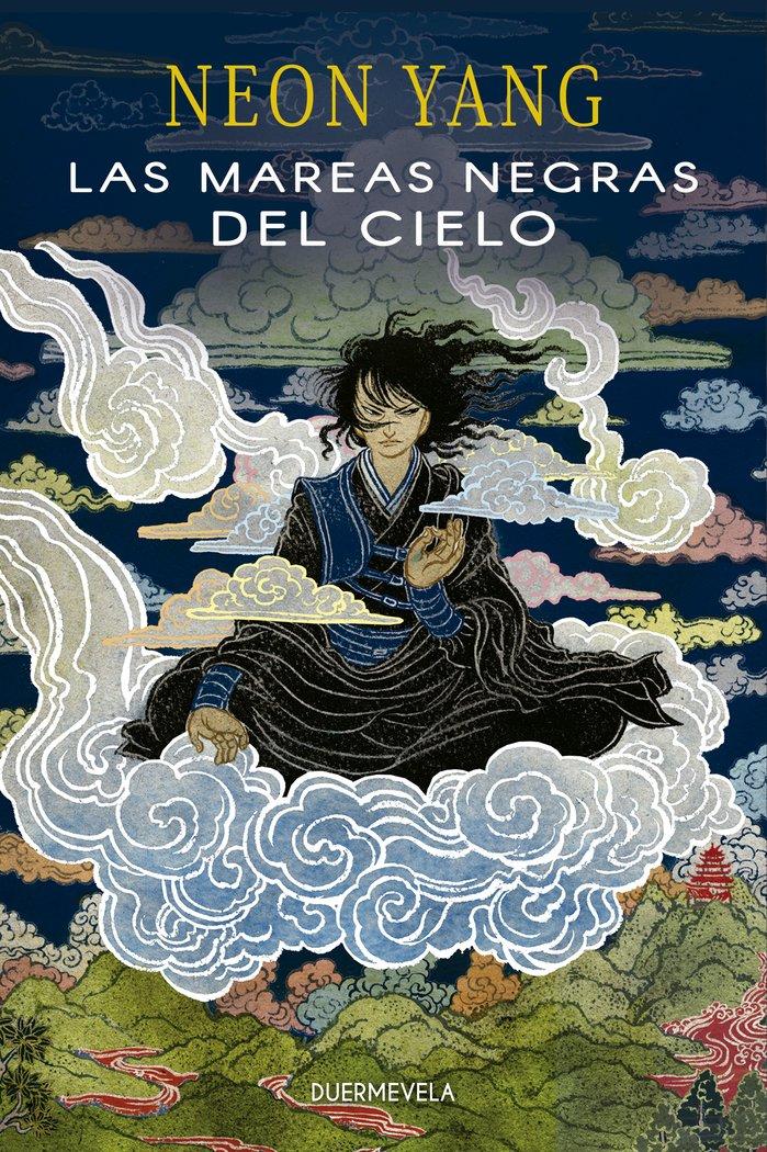 Vorderes Coverbild Las mareas negras del cielo