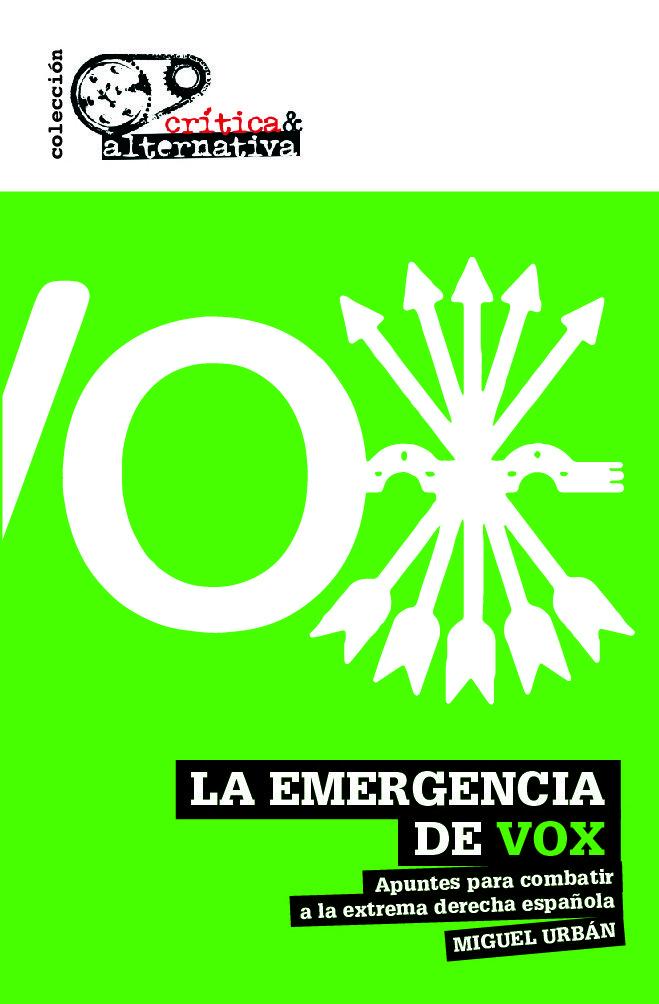 Vorderes Coverbild La emergencia de Vox : apuntes para combatir a la extrema derecha española