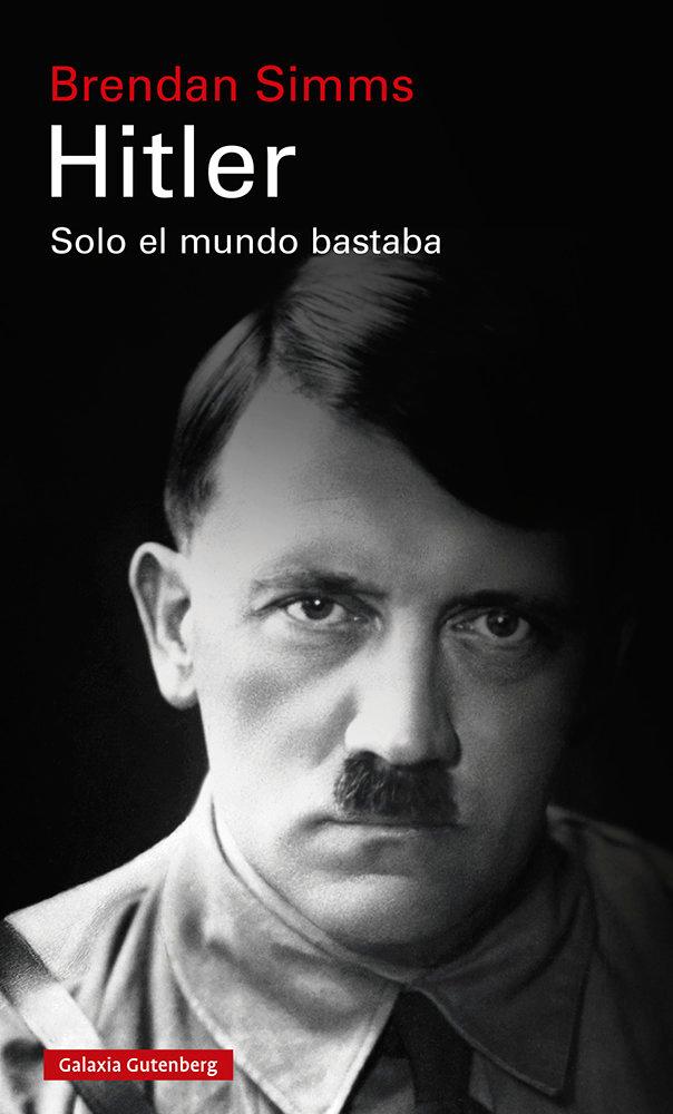 Vorderes Coverbild Hitler : solo el mundo bastaba