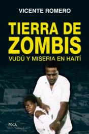 Vorderes Coverbild Tierra de zombis : vudú y miseria en Haití