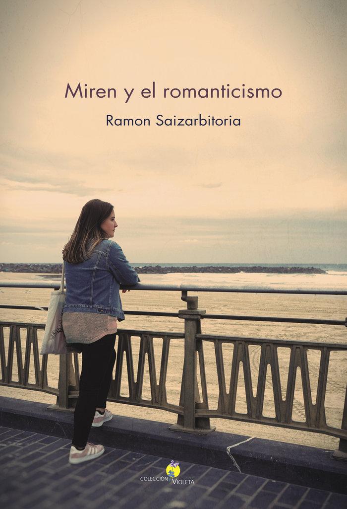 Vorderes Coverbild Miren y el romanticismo