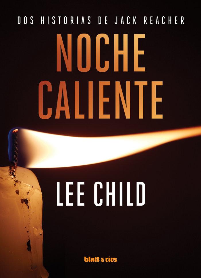 Vorderes Coverbild Noche caliente : dos historias de Jack Reacher