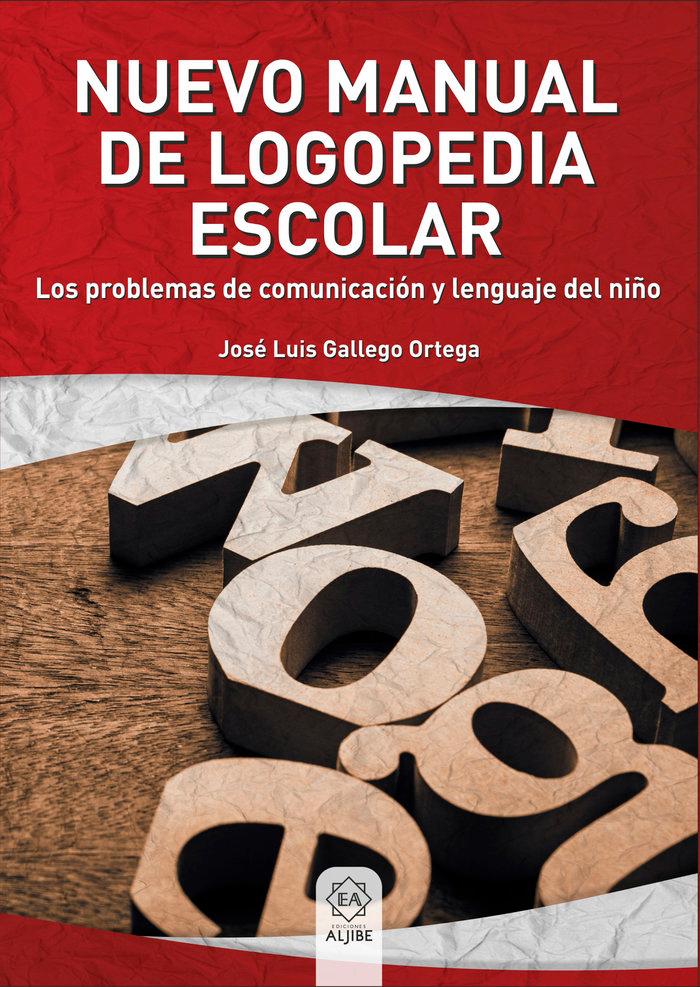 Vorderes Coverbild Nuevo manual de logopedia escolar : los problemas de comunicación y lenguaje en el niño