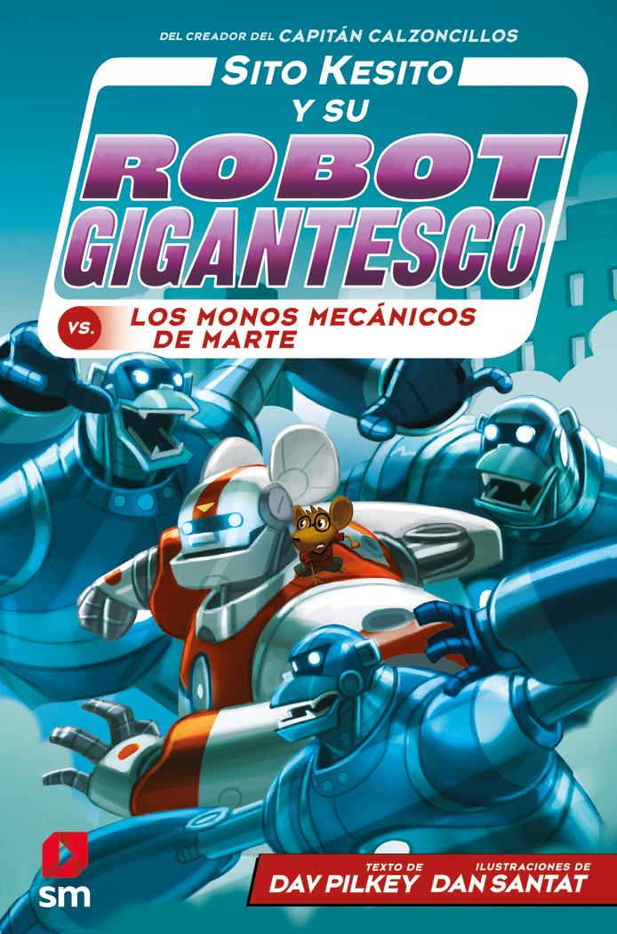 Vorderes Coverbild Sito Kesito y su robot gigantesco contra los monos mecánicos de Marte
