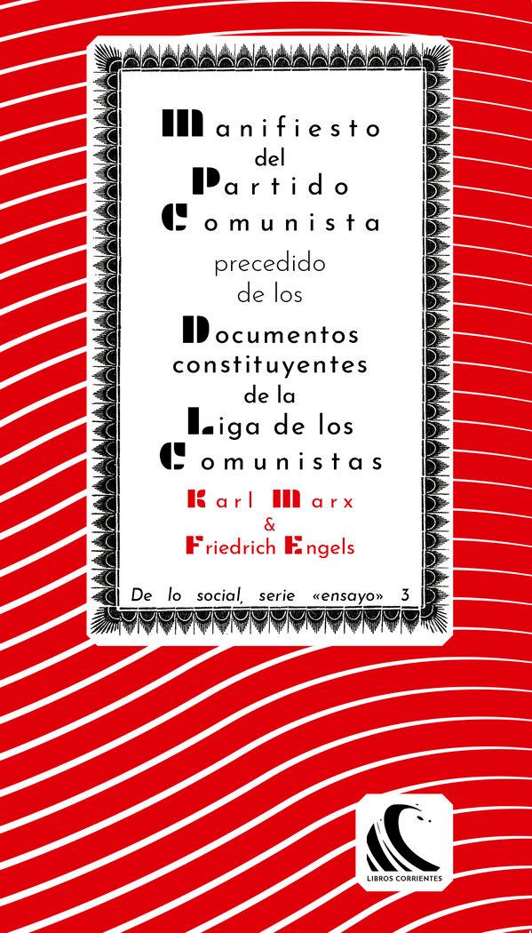 Vorderes Coverbild Manifiesto del Partido Comunista, precedido de los documentos constituyentes de la Liga de los Comunistas : y de "En memoria del manifiesto de los comunistas", de Antonio Labriola