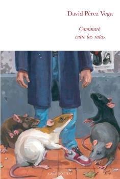 Vorderes Coverbild Caminaré entre las ratas