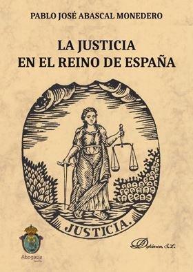 Vorderes Coverbild La justicia en el reino de España