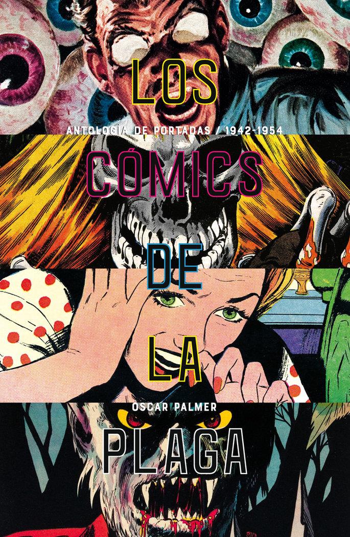Vorderes Coverbild Los cómics de la plaga : cuando los tebeos eran peligrosos 2