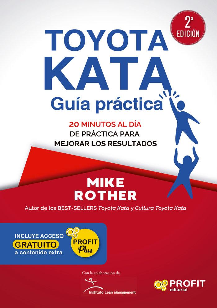 Vorderes Coverbild Toyota kata : guía práctica : 20 minutos al día de práctica para mejorar los resultados