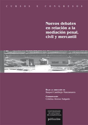 Vorderes Coverbild Nuevos debates en relación a la mediación penal, civil y mercantil