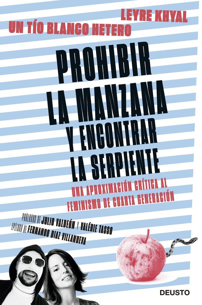 Vorderes Coverbild Prohibir la manzana y encontrar la serpiente: Una aproximación crítica al feminismo de cuarta generación