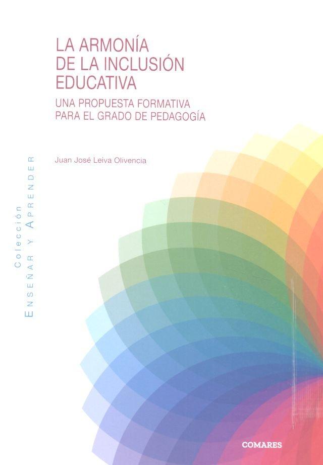 Vorderes Coverbild La armonía de la inclusión educativa : una propuesta formativa para el grado de pedagogía