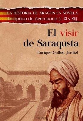 Vorderes Coverbild El visir de Saraqusta : la época de Avempace