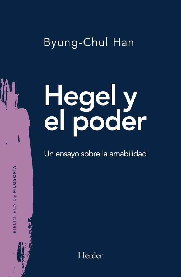 Vorderes Coverbild Hegel y el poder : un ensayo sobre la amabilidad