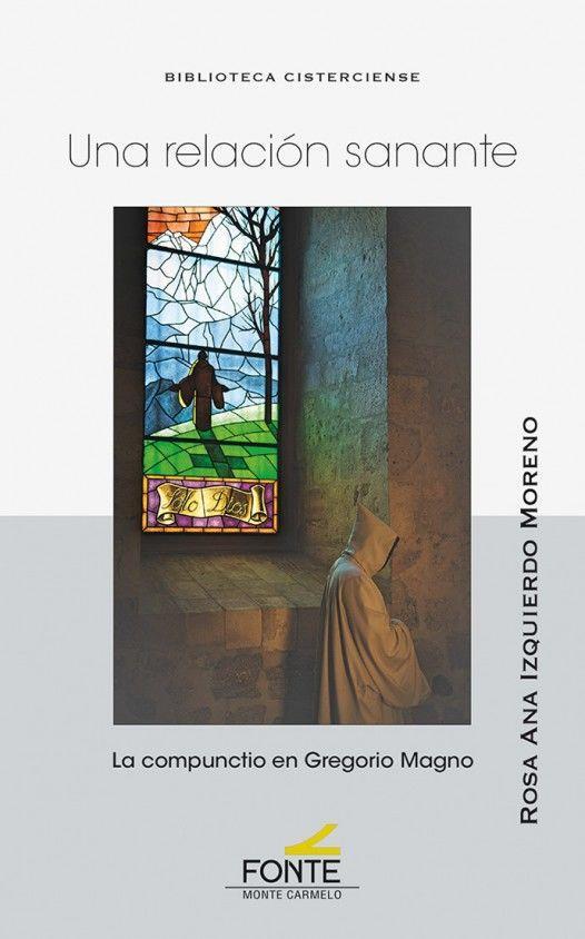 Vorderes Coverbild Una relación sanante : la compunctio en Gregorio Magno