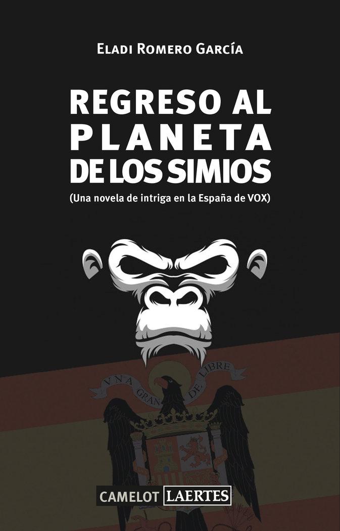 Vorderes Coverbild Regreso al planeta de los simios : una novela de intriga en la España de VOX