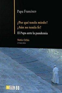 Vorderes Coverbild ¿Por qué tenéis miedo? : ¿aún no tenéis fe? : el Papa ante la pandemia