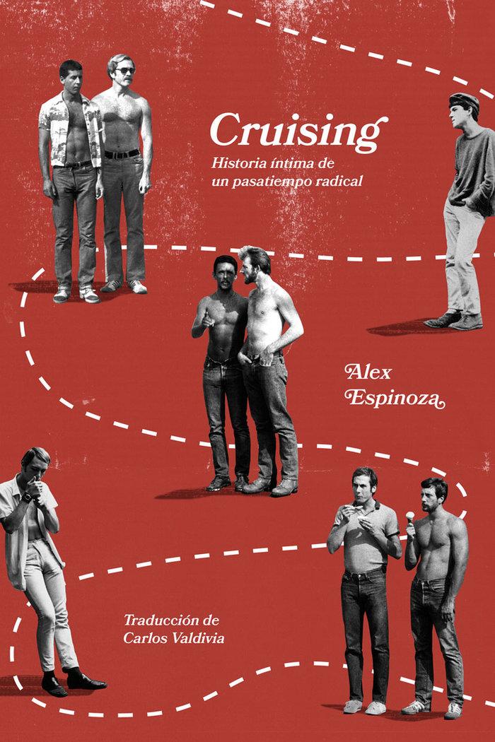 Vorderes Coverbild Cruising : historia íntima de un pasatiempo radical