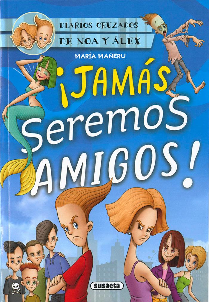Vorderes Coverbild ¡Jamás seremos amigos!