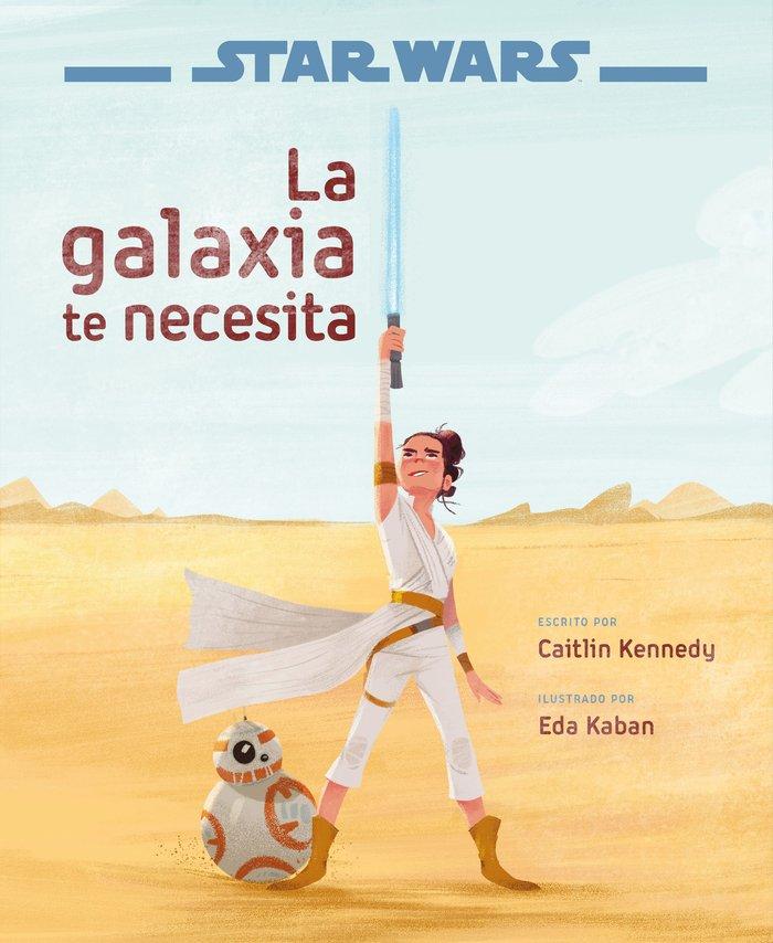 Vorderes Coverbild Star Wars : el ascenso de Skywalker : la galaxia te necesita