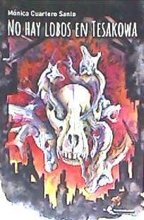 Vorderes Coverbild No hay lobos en Tesakowa