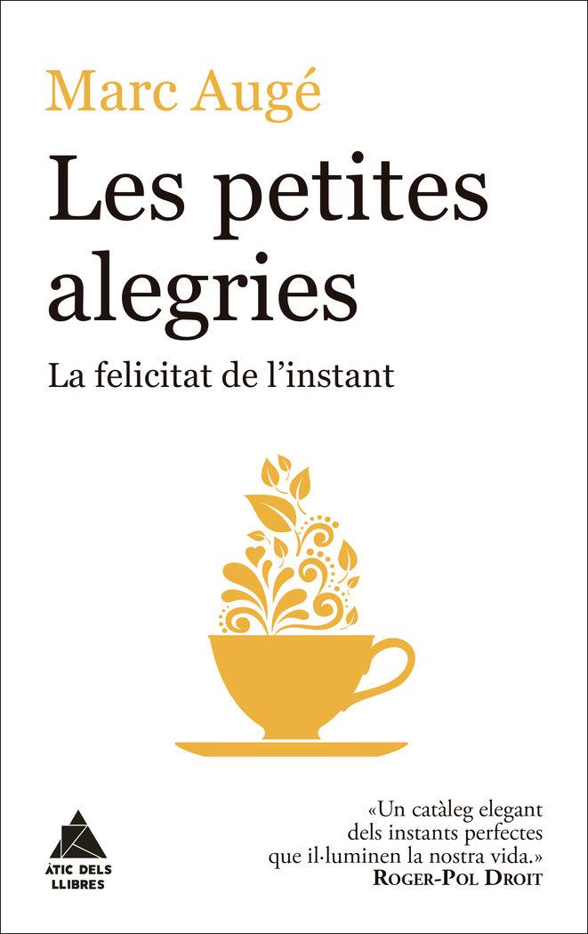 Vorderes Coverbild Les petites alegries : la felicitat de l?instant