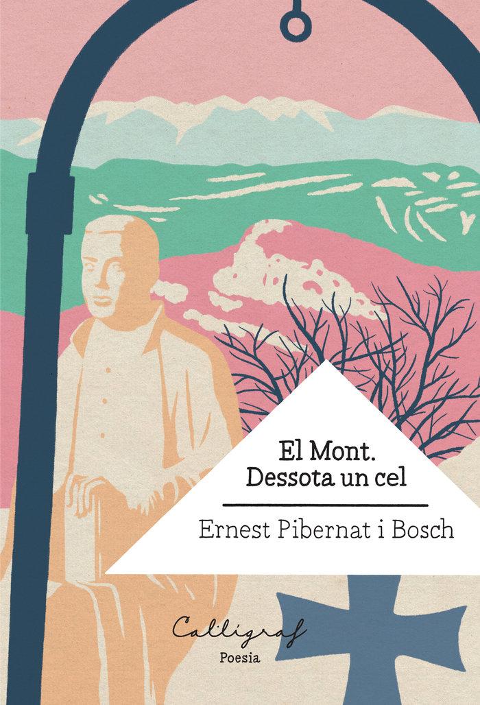 Vorderes Coverbild El Mont : dessota un cel