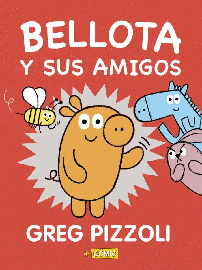 Vorderes Coverbild Bellota y sus amigos