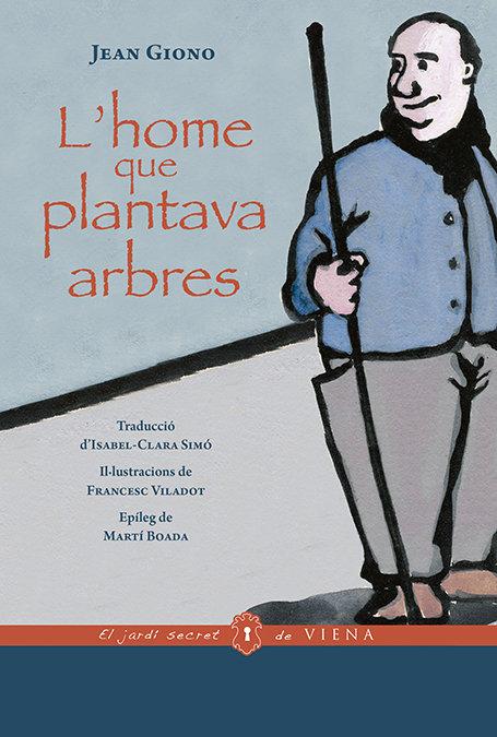 Vorderes Coverbild L'home que plantava arbres