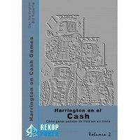 Vorderes Coverbild HARRINGTON EN EL CASH VOL. 2: CÓMO GANAR PARTIDAS DE HOLD' EM SIN LÍMITE