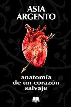 Vorderes Coverbild Anatomía de un corazón salvaje
