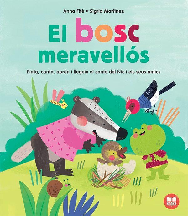 Vorderes Coverbild El bosc meravellós : pinta, canta, aprèn i llegeix el conte d'en Nic i els seus amics!